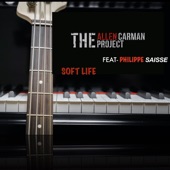 Soft Life (feat. Philippe Saisse) [Radio Edit] artwork