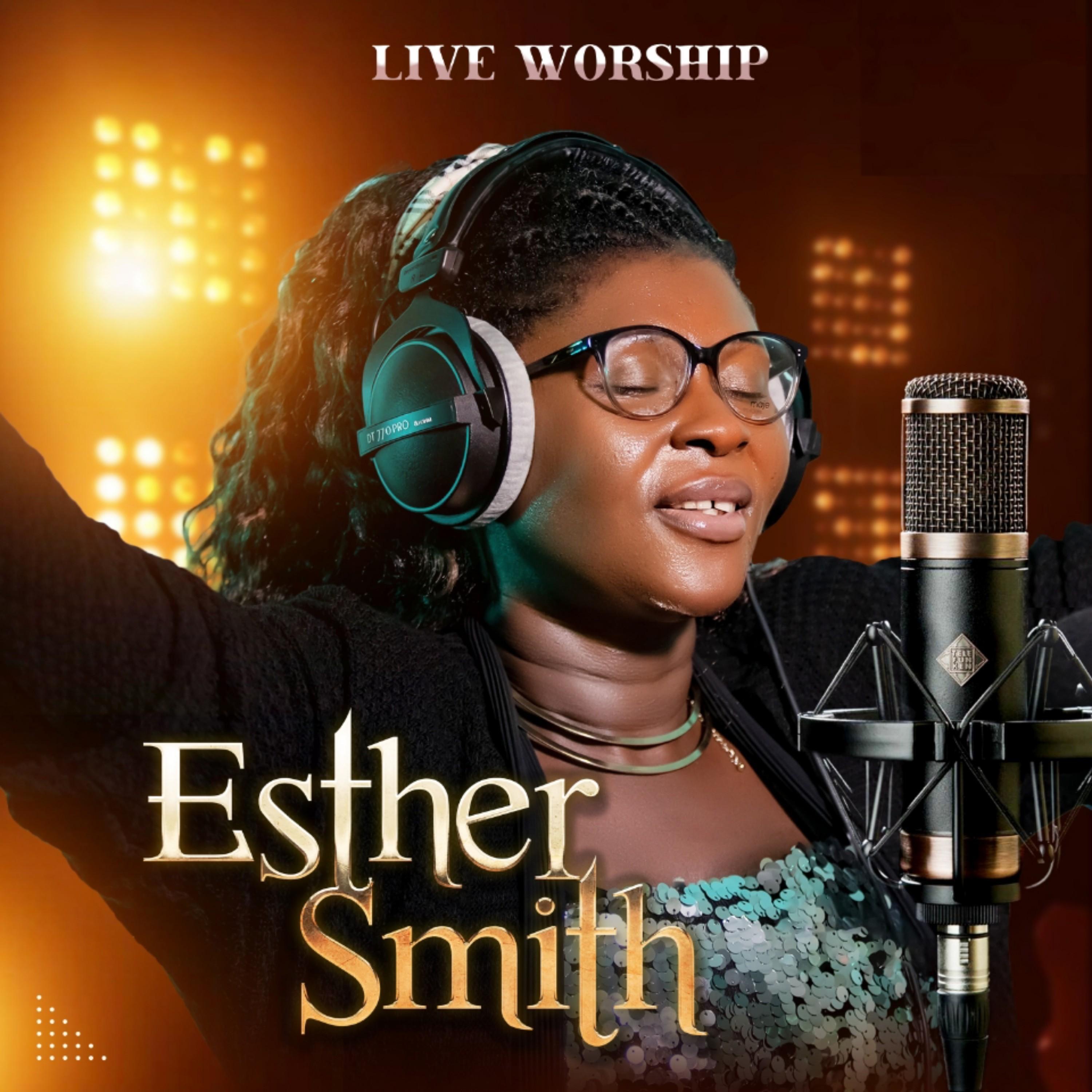 Esther Smith; Randy Agyemang - Worship Moment (Live)