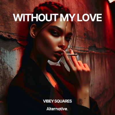 Without My Love - Single
