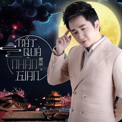 Bất Quá Nhân Gian - Single