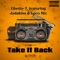 Take It Back (feat. Jadakiss & Loco Mic) - Ghetto-T. lyrics