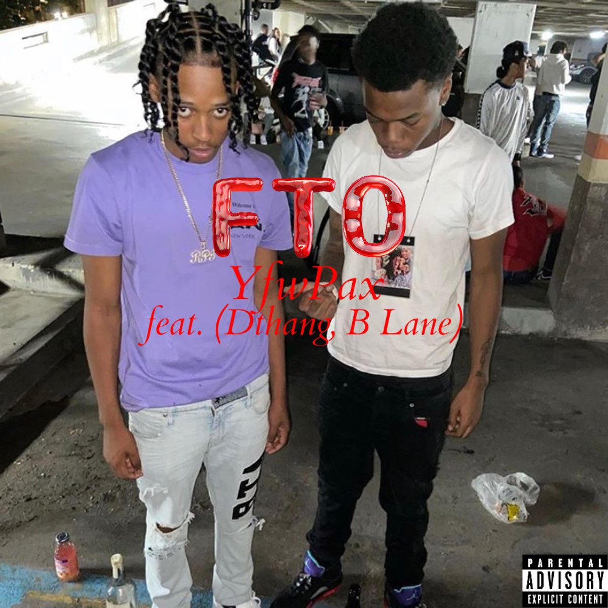 ‎FTO (feat. Dthang Gzz) Single by YfwPax on Apple Music