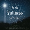 In The Fullness Of Time - EP