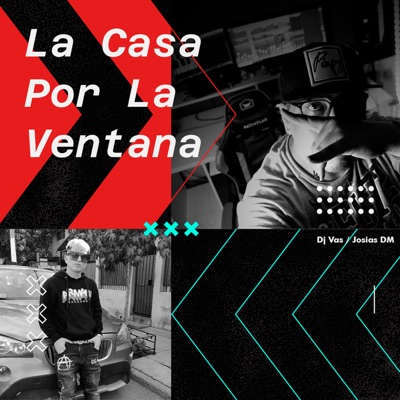 La Casa por la Ventana (feat. Josias DM) - Single