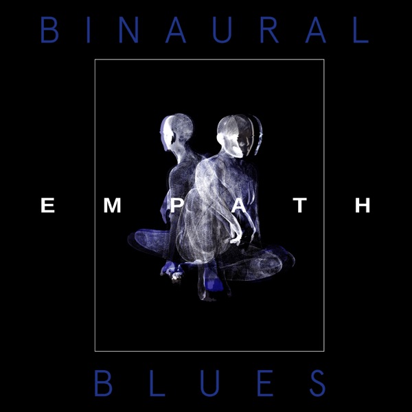 Binaural Blues