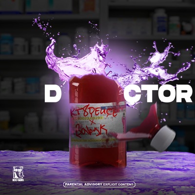 Doctor (Lean In My Body) (feat. BabyKCapolot) - Single