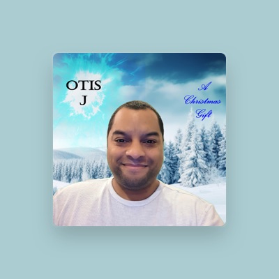 Listen to Otis J, watch music videos, read bio, see tour dates & more!