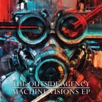 Machine Visions - EP - The Outside Agency