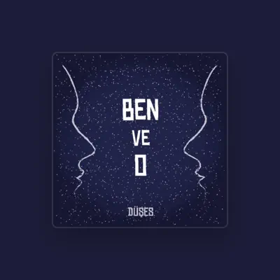 Listen to Düşes, watch music videos, read bio, see tour dates & more!