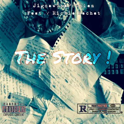 The Story (feat. Richie Rachet) - Single