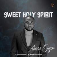 Holy Spirit - Single - Minister Onyeka