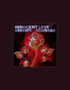 Ashanti Aguinaga सुनें, म्यूज़िक वीडियो देखें, बायो पढ़ें, दौरे की तारीखें और बहुत कुछ देखें!
