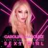 Sexy Girl (feat. Ben Hamilton) - Single