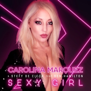 Sexy Girl (feat. Ben Hamilton) - Single