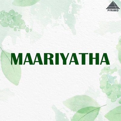 Maariyatha (Original Motion Picture Soundtrack) - EP