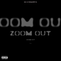 Zoom Out - Single - ike & HirmixWYA