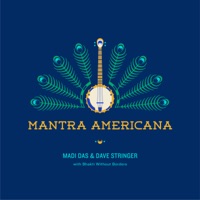 Mantra Americana - EP - Madi Das, Dave Stringer & Bhakti Without Borders