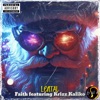 Faith (feat. Krizz Kaliko) - Single