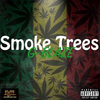 Smoke Trees (feat. GBlaze) - Single - Famous Productionz