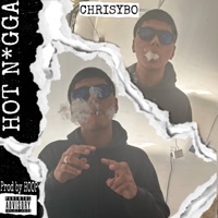 Hot Nigga - Single - Chrisybo