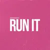 Run It