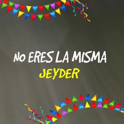 No eres la misma - Single