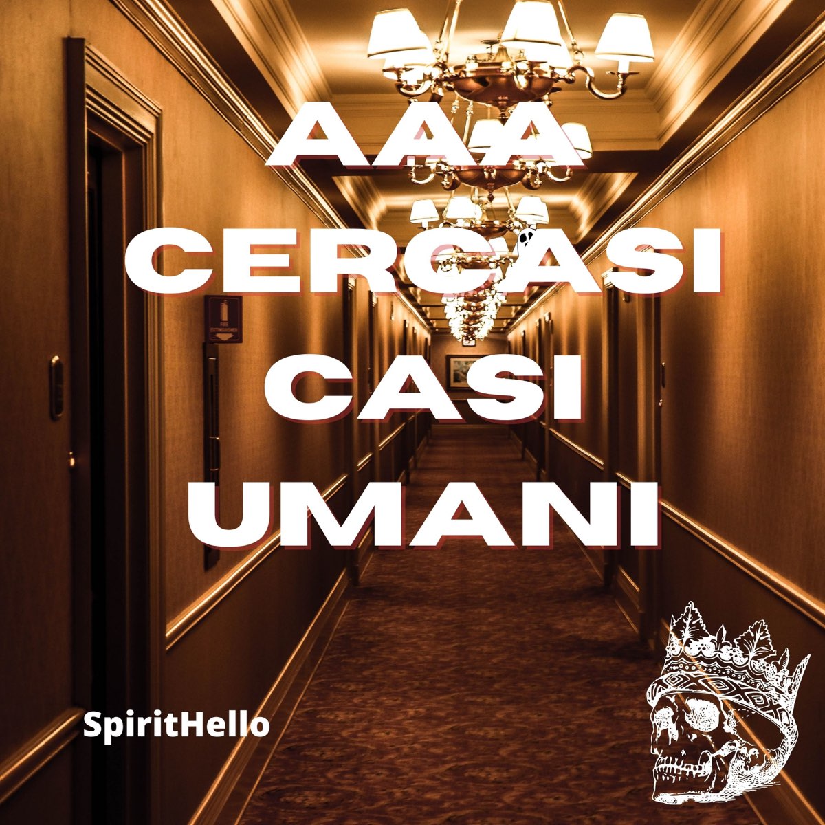 AAA Cercasi Casi Umani - EP - Album by SpiritHello - Apple Music