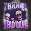 DEAD GANG - Single