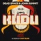 Kudu - Dead Space & John Summit lyrics