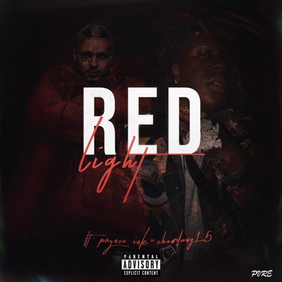 Red Light (feat. Prynce Ink & Chowdawg1.5) - Single