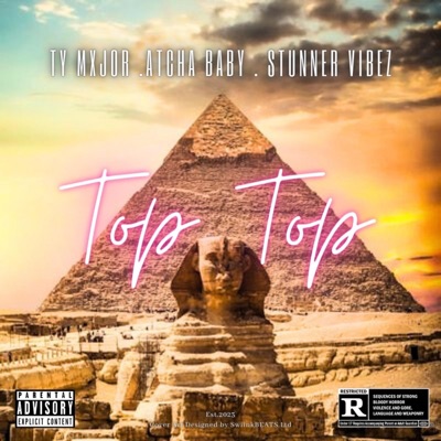 Top Top (feat. Atcha Baby & Stunner Vibez) - Single