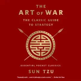 The Art of War: The Classic Guide to Strategy