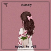 Close to you (feat. Thxn) - Single - Amoray