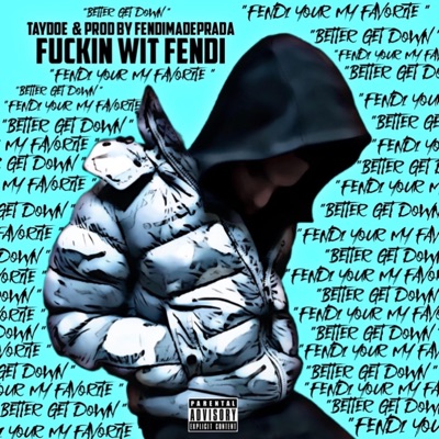 Fucking Wit Fendi (feat. FENDIMADEPRADA) - EP