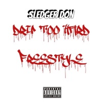 Drip Too Hard Freestyle - Single - Sledger Don