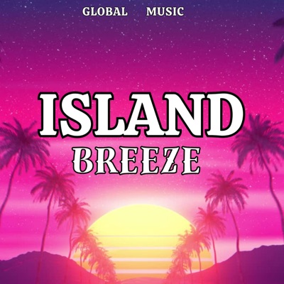 Island Breeze Riddim - Single