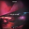 Your Eyes - Single