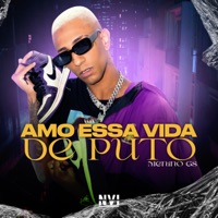 Amo Essa Vida de P**o - Single - Menino GS & Moss Beats