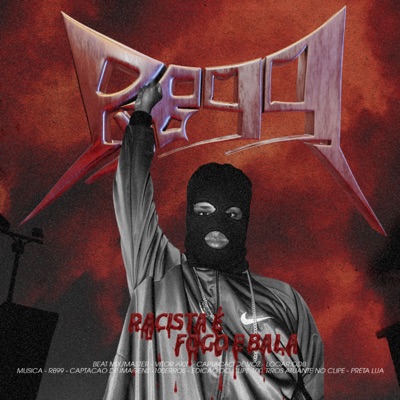 Racista É Fogo e Bala - Single