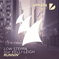 Runnin' (feat. Kelli-Leigh) - Low Steppa