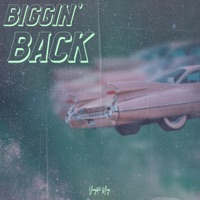 Biggin' Back - Single - Yungsta May