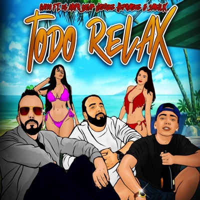 Todo Relax (feat. El Mofò, Oscar Vazquez Hernandez & Sanellix) - Single