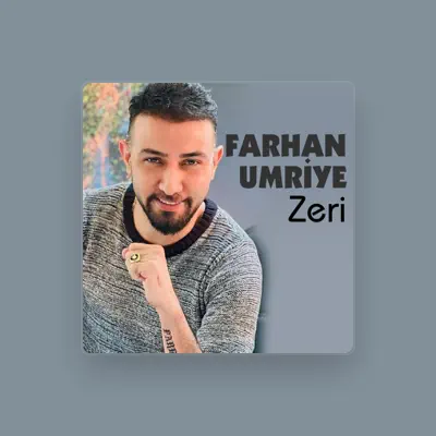Listen to Ferhan Umriye, watch music videos, read bio, see tour dates & more!