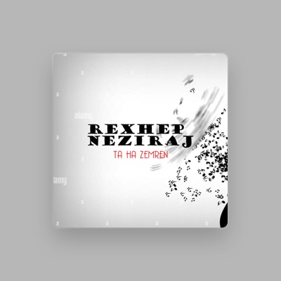 Listen to Rexhep Neziraj, watch music videos, read bio, see tour dates & more!