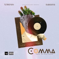 Comma (feat. Rybeena) - Single - Tobisneh