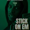 Stick On Em - Single