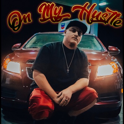 On My Hustle - Single