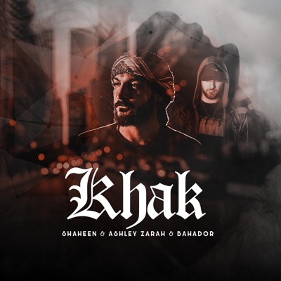 Khak (feat. Ashley Zarah) - Single