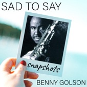 Sad to Say (feat. Mulgrew Miller) [Snapshot - vocal theme] - EP artwork