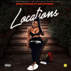 Locations (feat. Mir String)